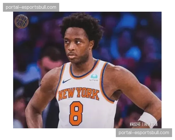 OG阿奴诺比18分8篮板攻防俱佳，尼克斯3D属性完美适配